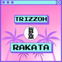 Trizzoh - Rakata