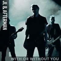 Jl & Afterman - With Or Without You