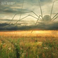 Taiki Nulight - Ugly Truth