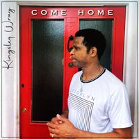 Kingsley Wray - Come Home