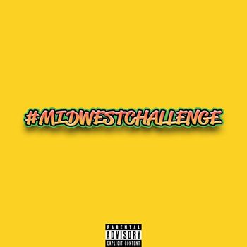 Big A - Midwest Challenge (Explicit)
