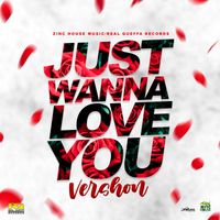 Vershon - Just Wanna Love You