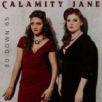 Calamity Jane - 80 Down 65