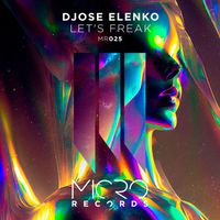 Djose ElenKo - Let's Freak