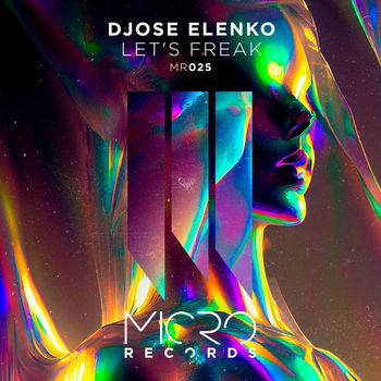Djose Elenko - Let's Freak