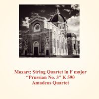 Amadeus Quartet - Mozart: String Quartet in F Major "prussian No. 3" K 590