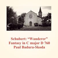 Paul Badura-Skoda - Schubert: "wanderer" Fantasy in C Major D 760
