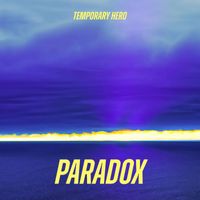 Temporary Hero - Paradox