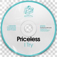 Priceless - I Try