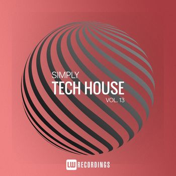Various Artists - Simply Tech House, Vol. 13