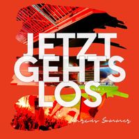 Marcus Sommer - Jetzt gehts los