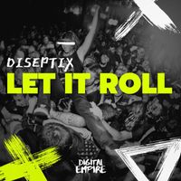 Diseptix - Let It Roll