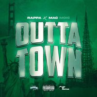 Rappa - Outta Town (feat. Mac Mois) (Explicit)