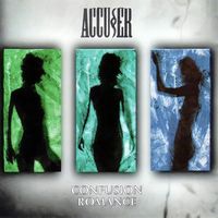 Accuser - Confusion Romance (Live [Explicit])