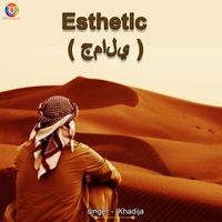 Khadija - Esthetic