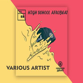 Various Artists - High School Afrobeat (Explicit)