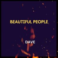 Dave - Beautiful People (Explicit)
