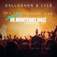 Gallagher And Lyle - Live At De Montfort Hall, Leicester 1977