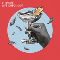Klischée - Late Check-Out