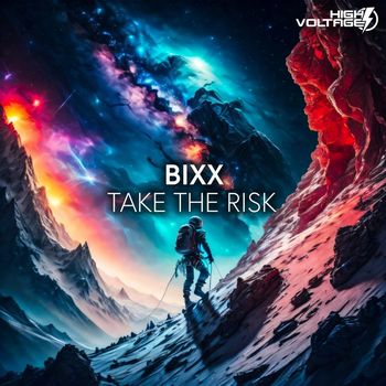Bixx - Take The Risk
