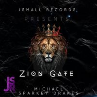 Michael Sparkey Drakes - Zion Gate (Original)