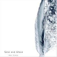 Kohl Kimoto - Ease and Grace