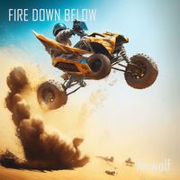 Fire Down Below - Airwolf (Explicit)