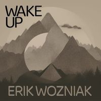 Erik Wozniak - Wake Up