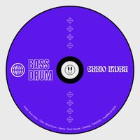 Errio Indra - Bass Drum (Explicit)