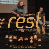 Shallowford Collective - Rest (Live) [feat. Zack Bope]