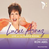 Lucie Arnaz - Live! at the Purple Room (Explicit)