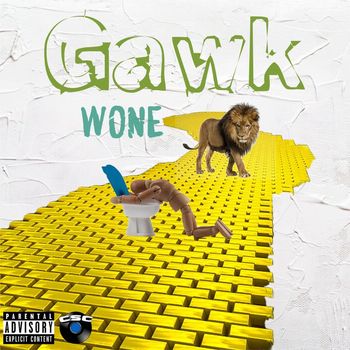 Wone - Gawk (Explicit)