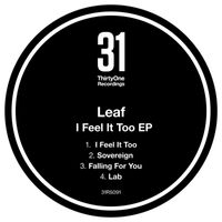 Leaf - I Feel It Too EP