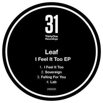 Leaf - I Feel It Too EP