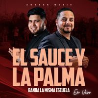 Banda La Misma Escuela - El Sauce Y La Palma (En Vivo)