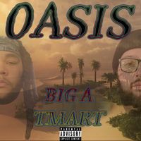 Big A - Oasis (Explicit)