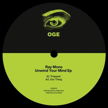 Ray Mono - Unwind Your Mind EP