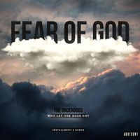 The Underdogs - Fear of God (If you know then you know) (Explicit)