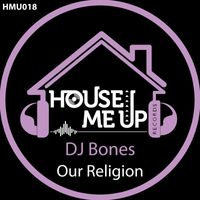 Dj Bones - Our Religion