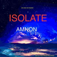 AMNON - ISOLATE