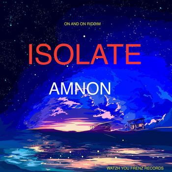 AMNON - ISOLATE