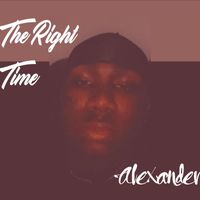 Alexander - The Right Time (Explicit)