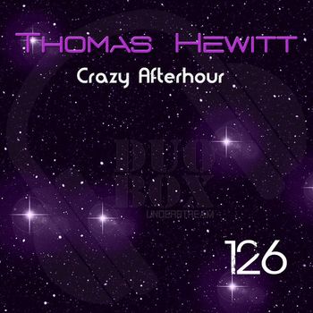 Thomas Hewitt - Crazy Afterhour