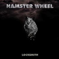 Locksmith - Hamster Wheel (Explicit)