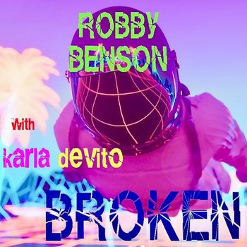 Robby Benson - Broken (feat. Karla Devito)