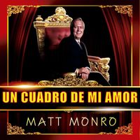 Matt Monro - Un Cuadro de Mi Amor