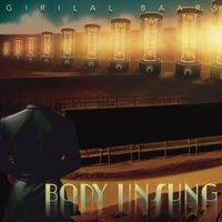 Girilal Baars - Body Unsung