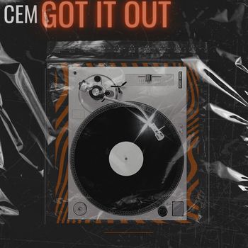 Cem - Got It Out