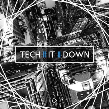 Various Artists - Tech It Down!, Vol. 46