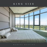 Marcus Martins - King Size (Explicit)